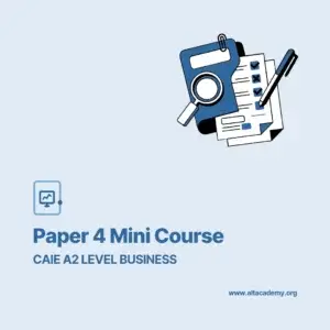 CAIE Business Paper 4 Mini Course