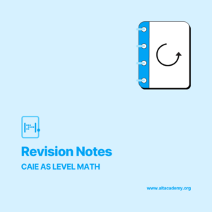 Mathematics AS Revision Notes