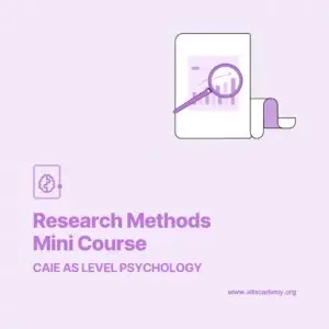 CAIE Psychology Research Methods Mini Course
