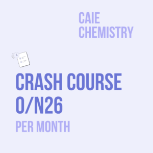 A Level Chemistry Crash Course O/N26 Per Month