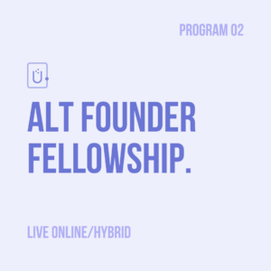 Summer Alt Founder Fellowship Course