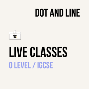 Poster advertising DOT AND LINE: Live Classes for O Level / IGCSE, with a small graduation-cap badge on the left.